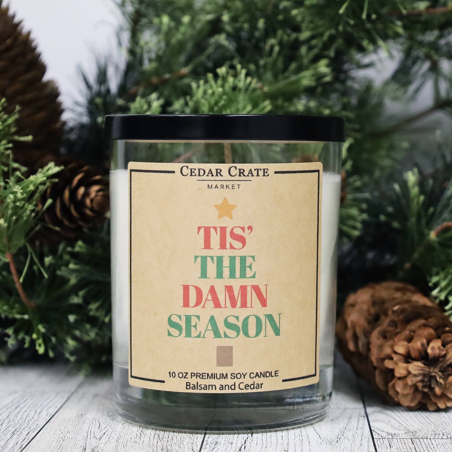 Tis The Damn Season Soy Candle