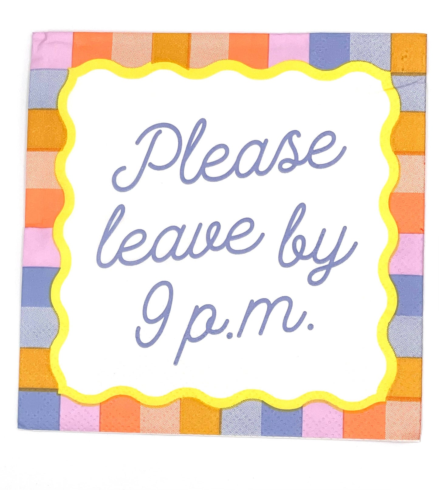 Please Leave By 9PM Cocktail Napkins - 20ct