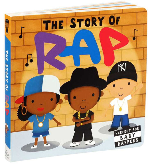 The Story of Rap Board Book