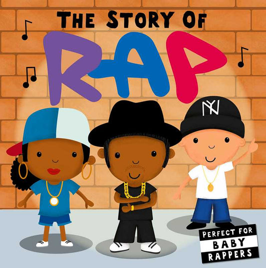 The Story of Rap Board Book